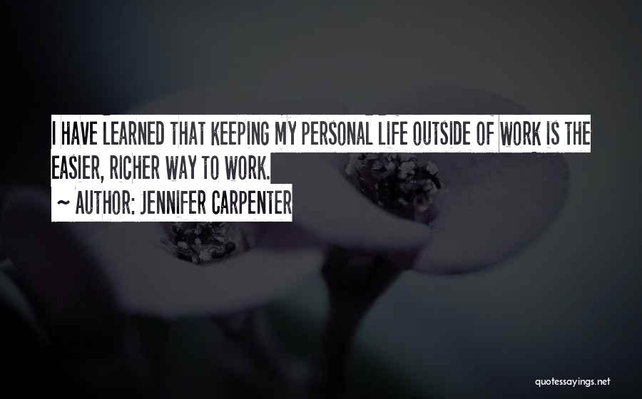 Jennifer Carpenter Quotes 2094406
