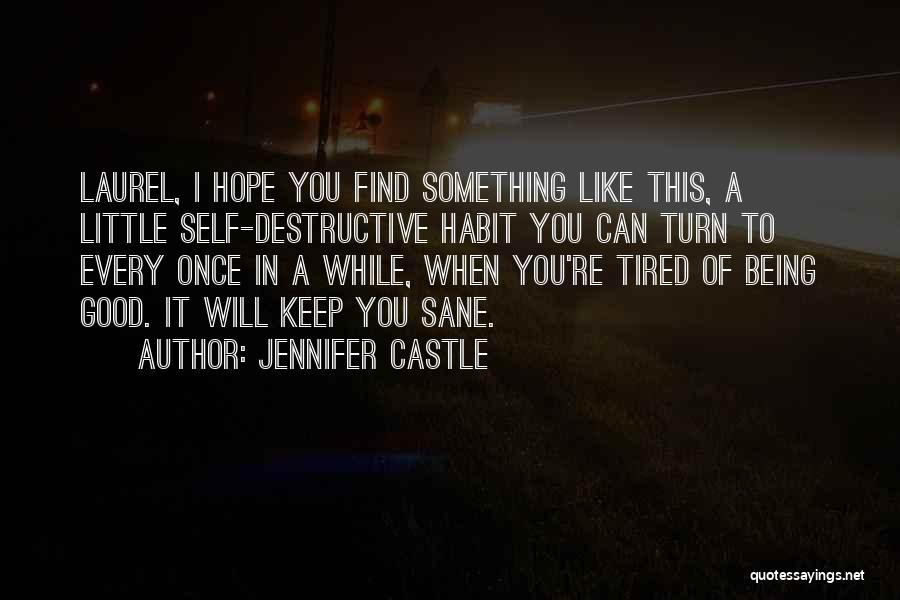 Jennifer Castle Quotes 2130267