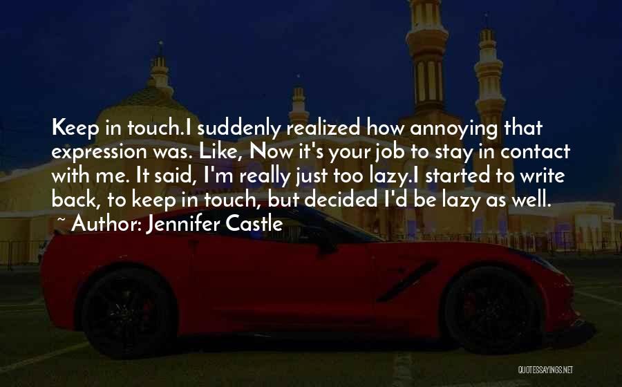 Jennifer Castle Quotes 243127