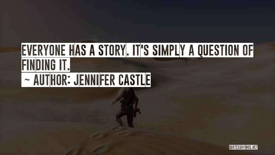 Jennifer Castle Quotes 525801