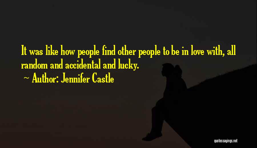 Jennifer Castle Quotes 783990