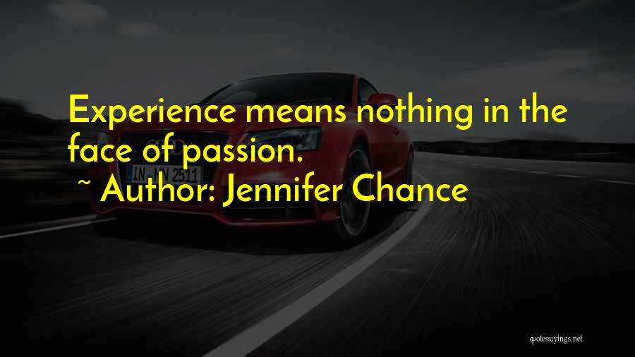 Jennifer Chance Quotes 881808