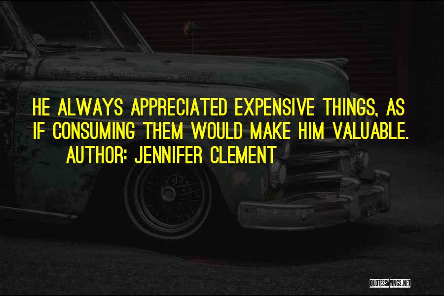 Jennifer Clement Quotes 1749683