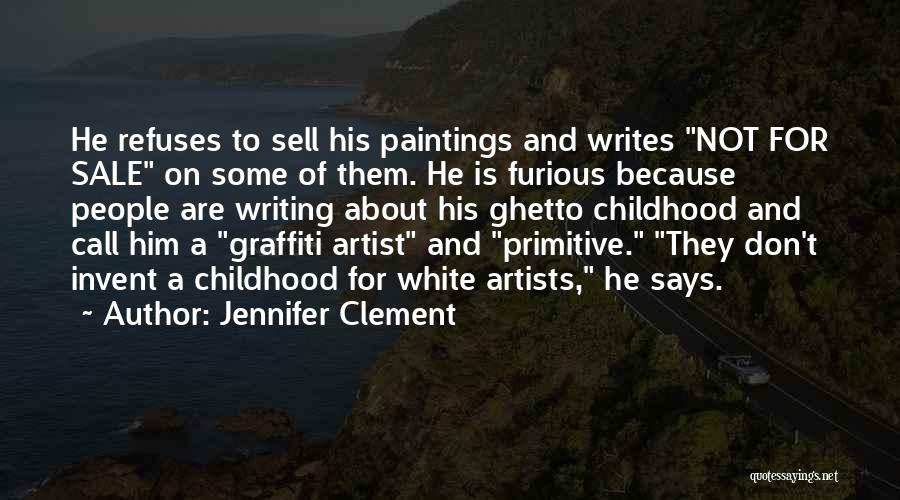 Jennifer Clement Quotes 216208