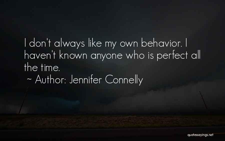 Jennifer Connelly Quotes 2127542