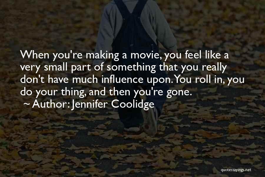 Jennifer Coolidge Quotes 1035295
