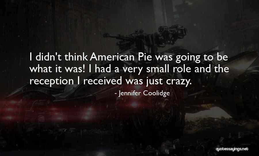 Jennifer Coolidge Quotes 1417867