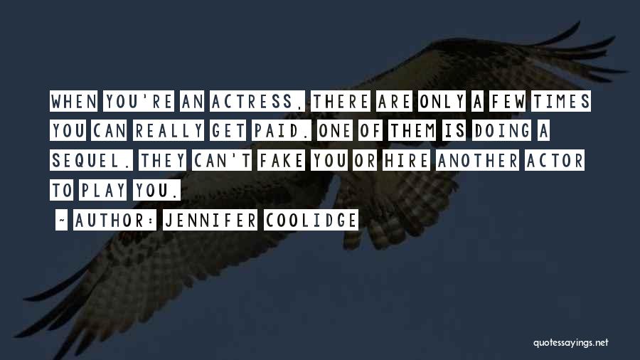 Jennifer Coolidge Quotes 323485