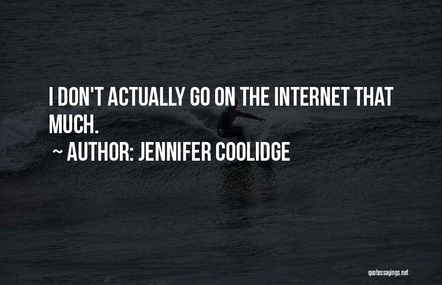 Jennifer Coolidge Quotes 719215