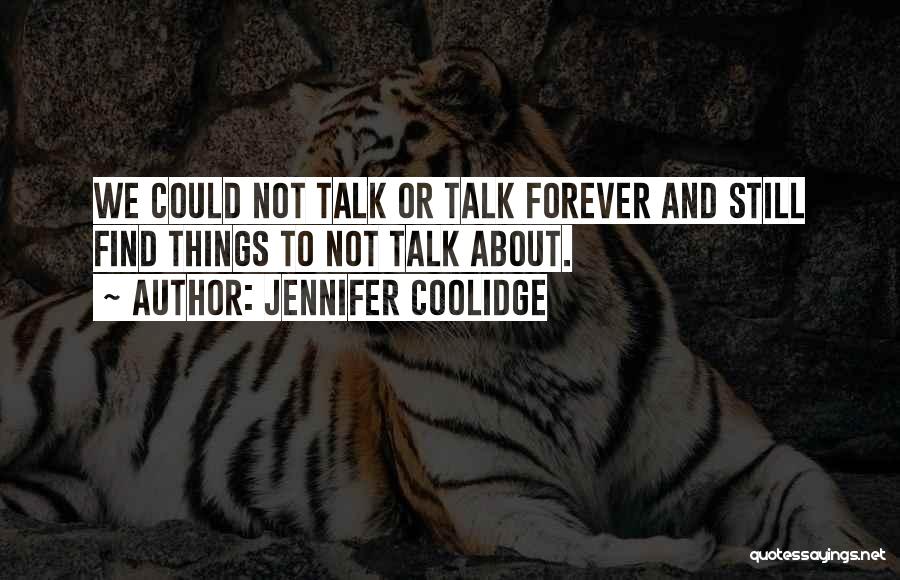 Jennifer Coolidge Quotes 875079
