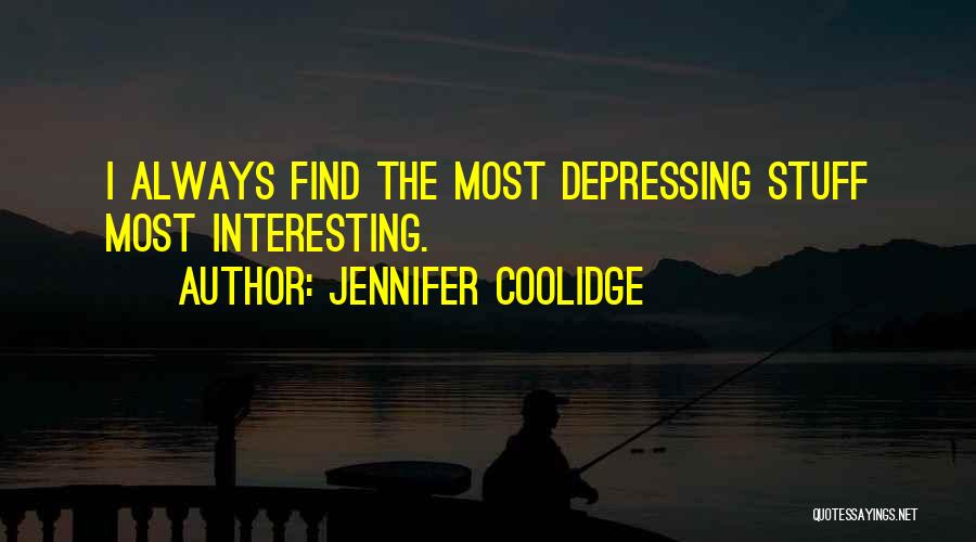 Jennifer Coolidge Quotes 963486