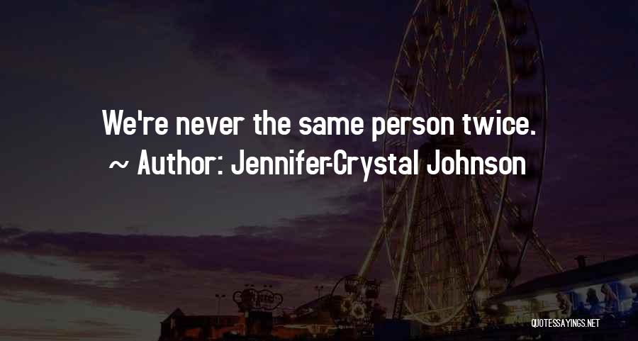 Jennifer-Crystal Johnson Quotes 967590