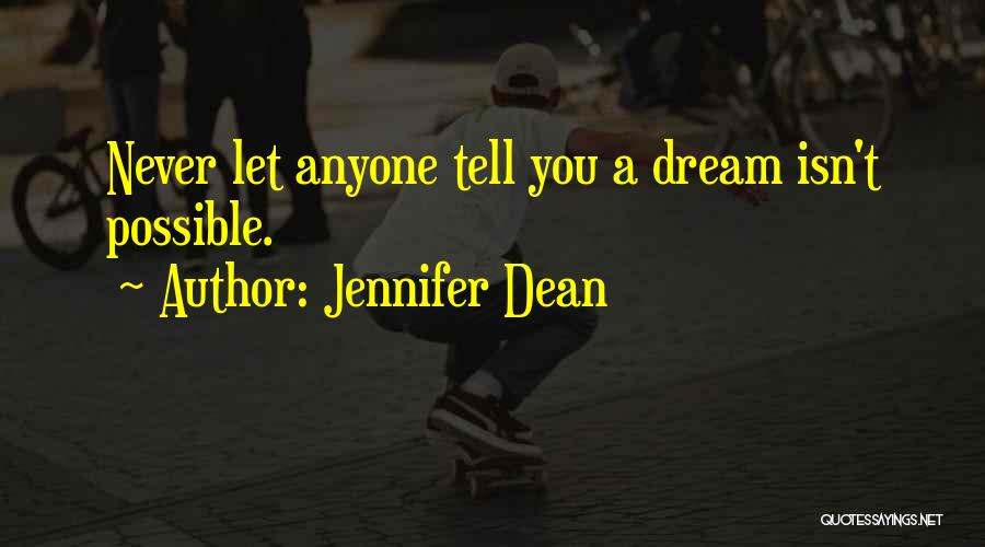 Jennifer Dean Quotes 329175