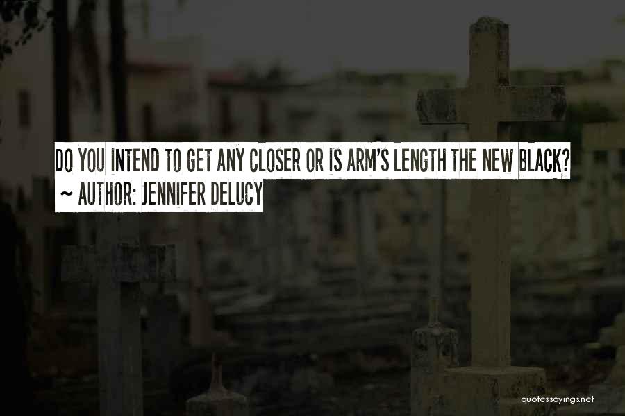 Jennifer DeLucy Quotes 1055461 Jennifer DeLucy Quotes 1055461