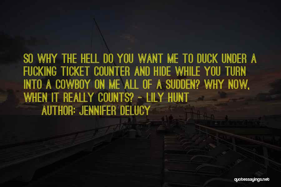 Jennifer DeLucy Quotes 1062100