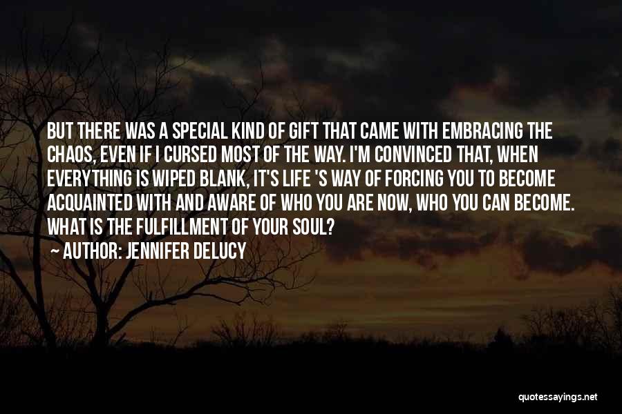 Jennifer DeLucy Quotes 1279039