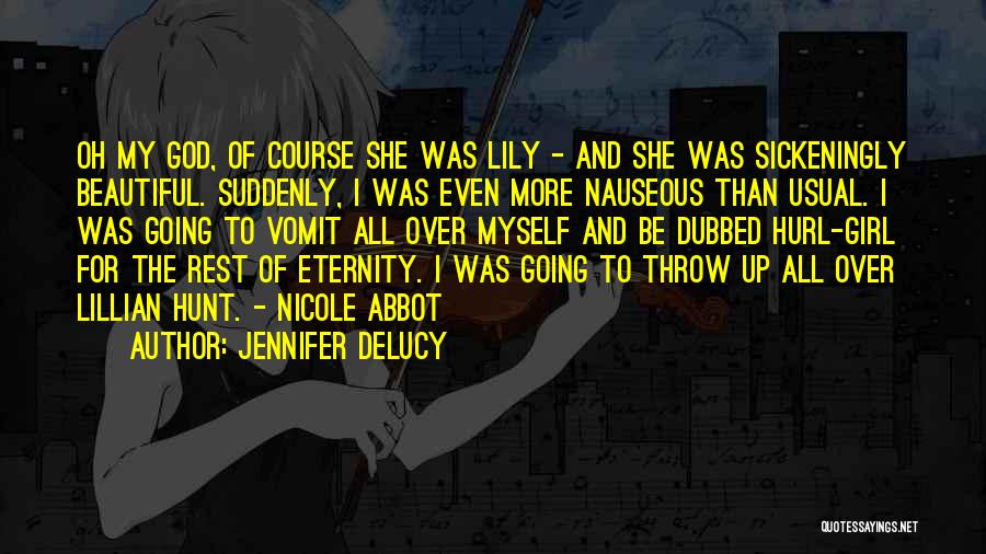 Jennifer DeLucy Quotes 1439276