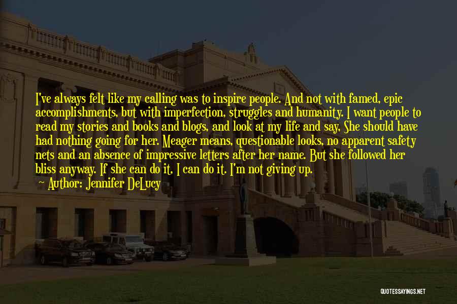 Jennifer DeLucy Quotes 1462788 Jennifer DeLucy Quotes 1462788