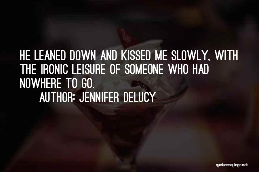 Jennifer DeLucy Quotes 1468321
