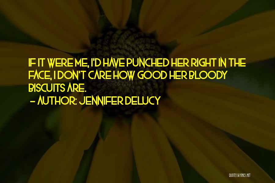 Jennifer DeLucy Quotes 1500274