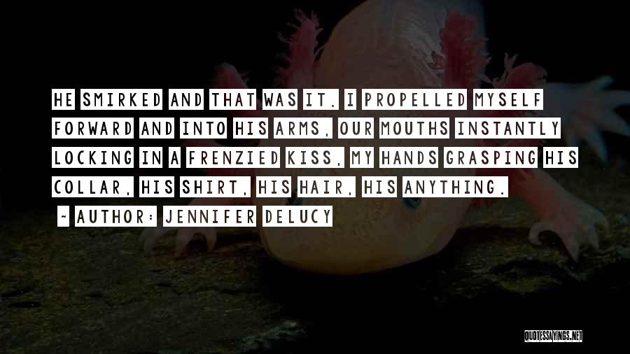 Jennifer DeLucy Quotes 156285