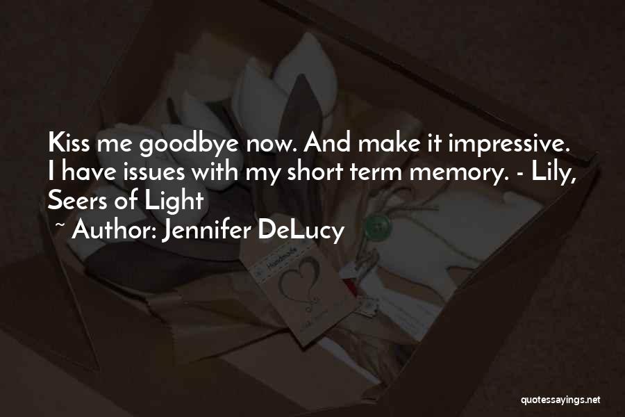 Jennifer DeLucy Quotes 1656749