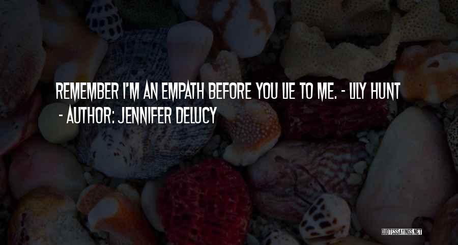 Jennifer DeLucy Quotes 1676651