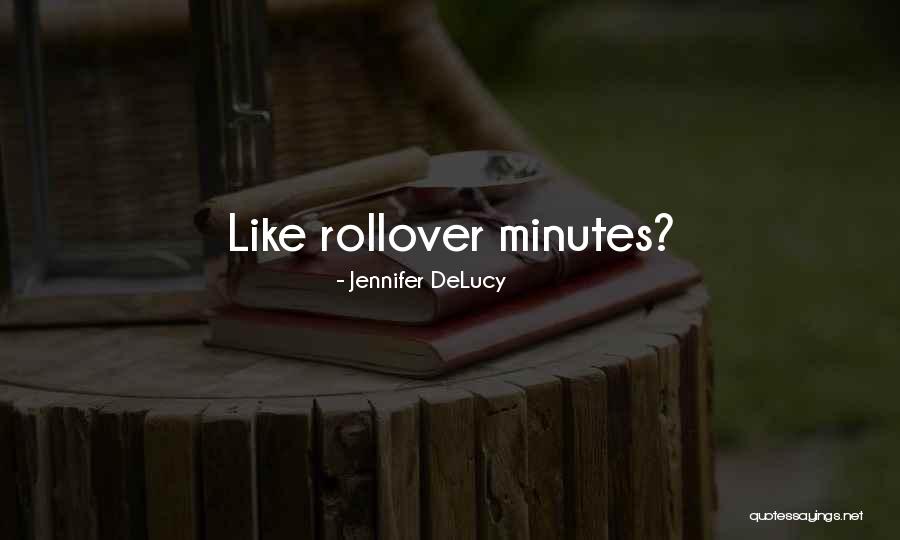 Jennifer DeLucy Quotes 1760221