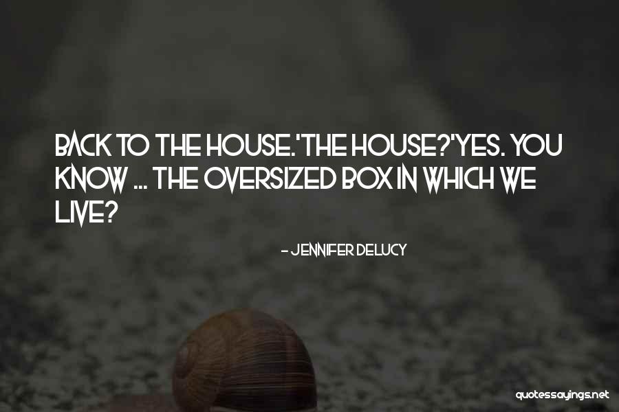 Jennifer DeLucy Quotes 1806945 Jennifer DeLucy Quotes 1806945