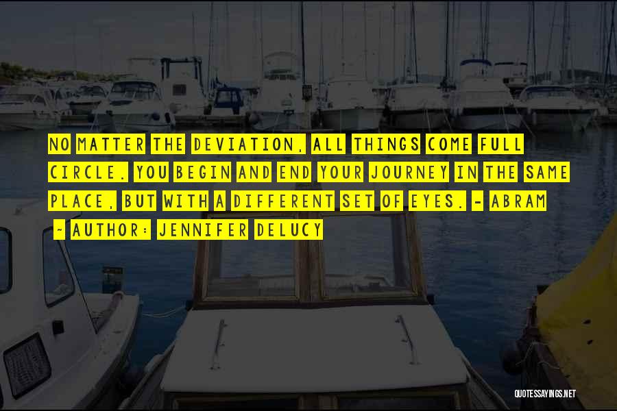 Jennifer DeLucy Quotes 2024756 Jennifer DeLucy Quotes 2024756