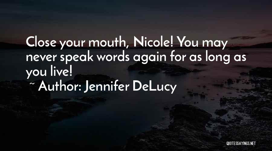 Jennifer DeLucy Quotes 2226161