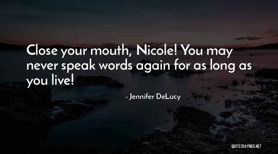 Jennifer DeLucy Quotes 2226161