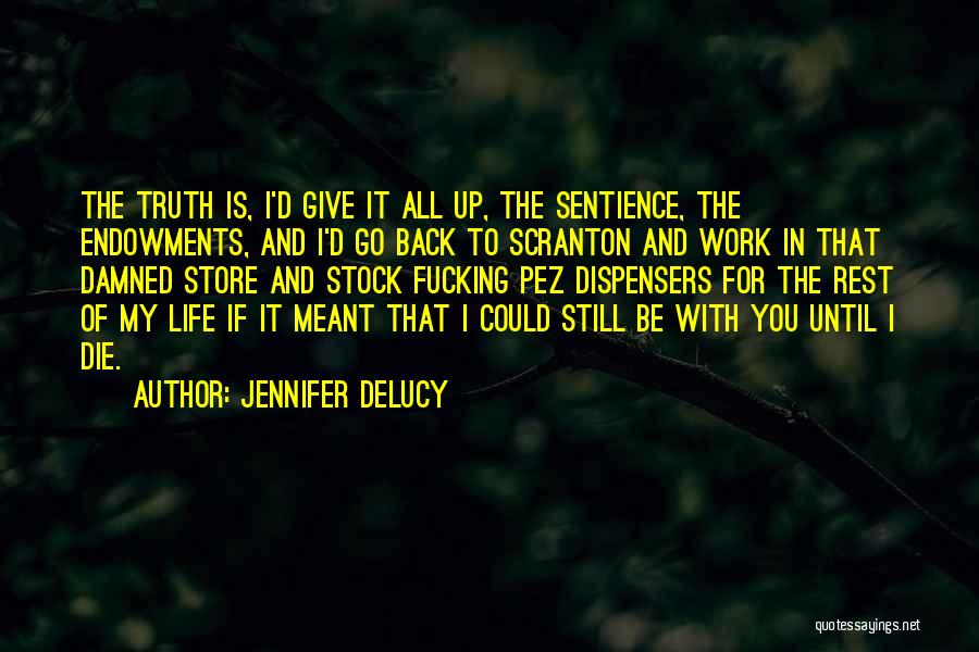Jennifer DeLucy Quotes 440846