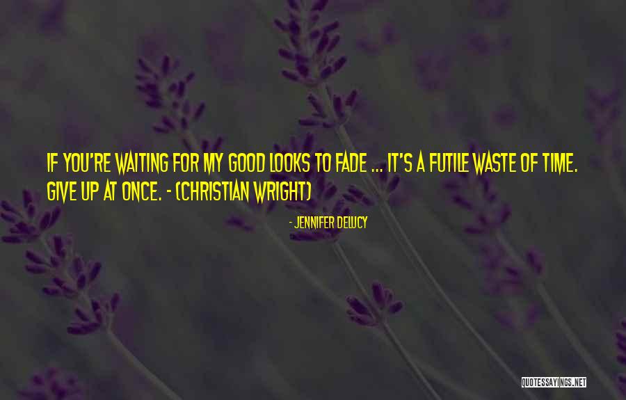 Jennifer DeLucy Quotes 857812 Jennifer DeLucy Quotes 857812