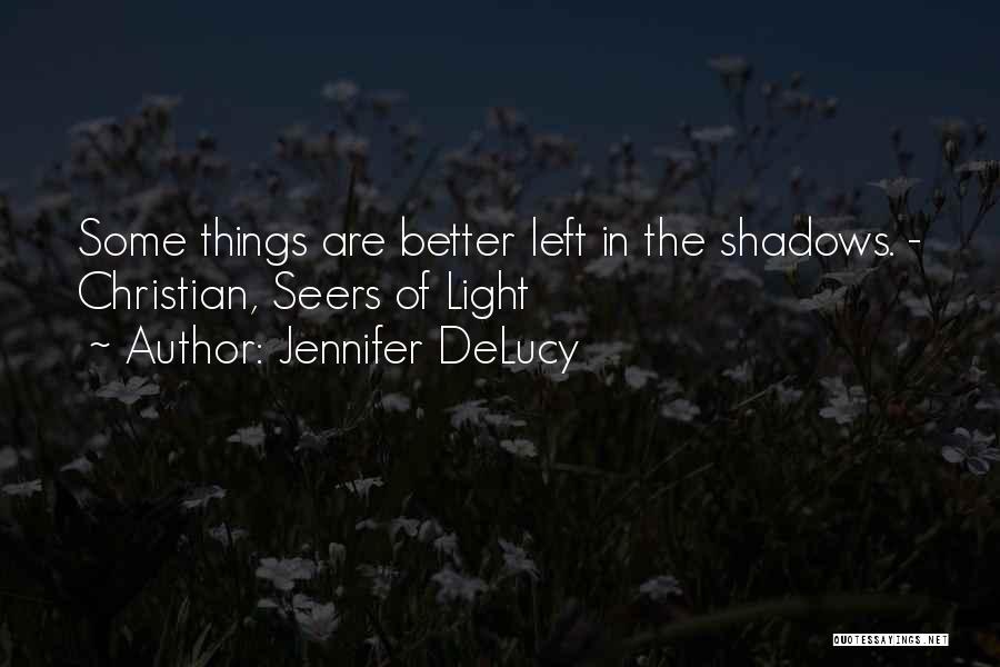 Jennifer DeLucy Quotes 919301