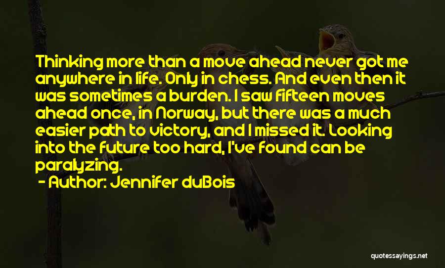 Jennifer DuBois Quotes 1704300