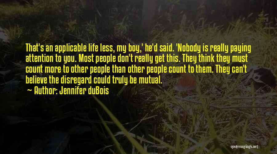 Jennifer DuBois Quotes 1966446