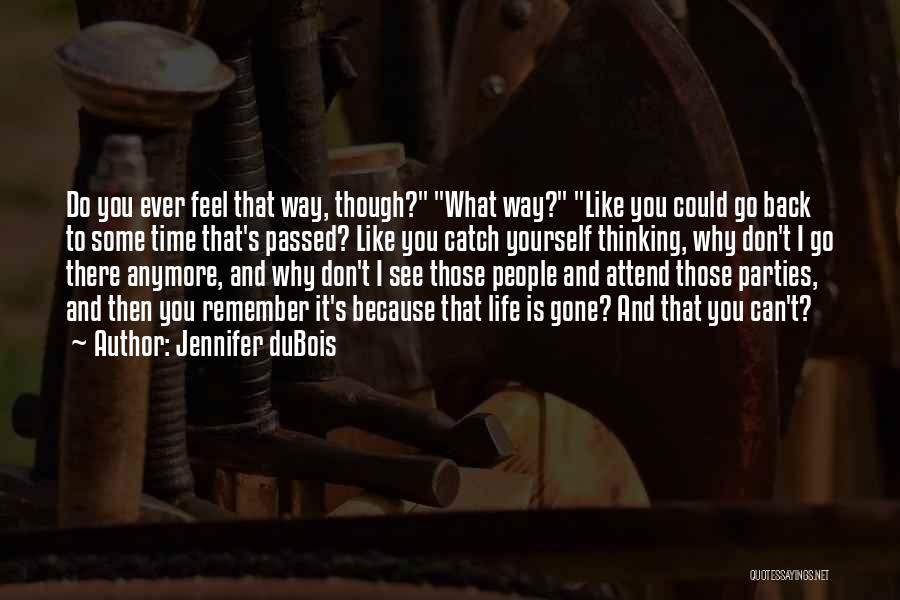 Jennifer DuBois Quotes 2111609