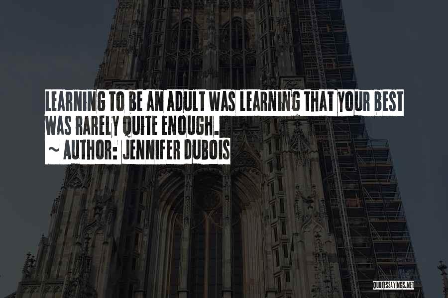 Jennifer DuBois Quotes 2134513