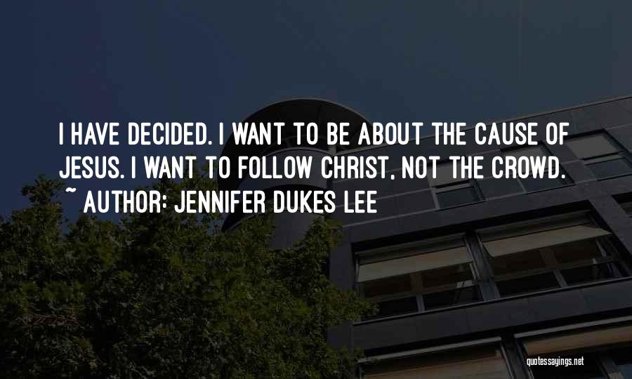 Jennifer Dukes Lee Quotes 759226