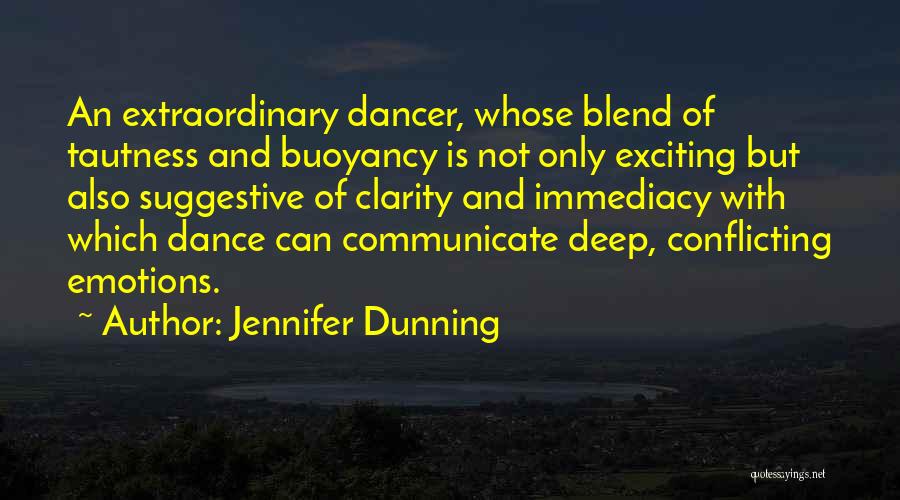 Jennifer Dunning Quotes 1288166