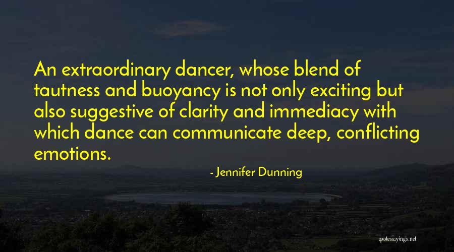 Jennifer Dunning Quotes 1288166