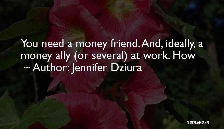 Jennifer Dziura Quotes 950163