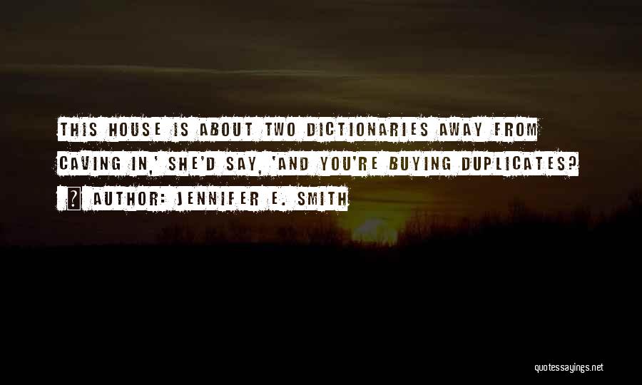 Jennifer E. Smith Quotes 1232456