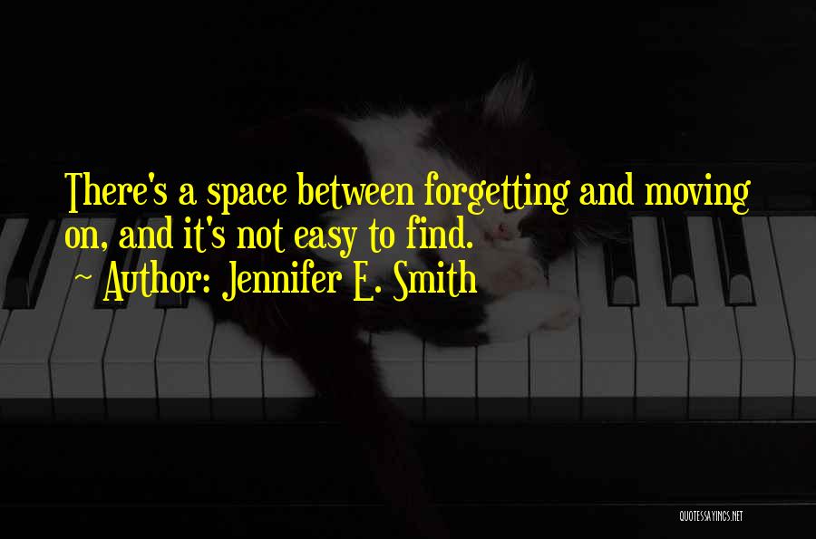 Jennifer E. Smith Quotes 1586305