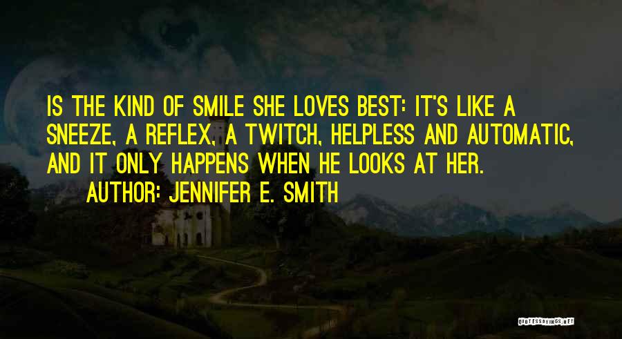 Jennifer E. Smith Quotes 1886935