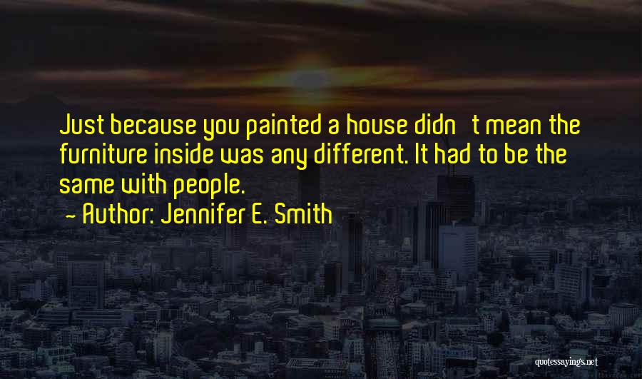 Jennifer E. Smith Quotes 2036843