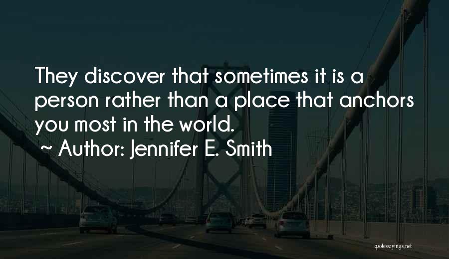 Jennifer E. Smith Quotes 945378