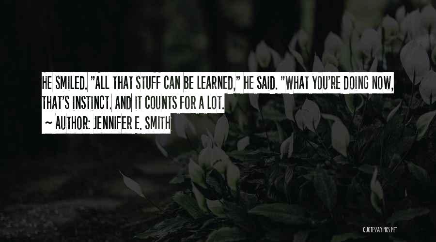 Jennifer E. Smith Quotes 953358