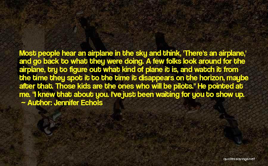 Jennifer Echols Quotes 1171736